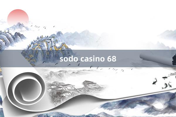 sodo casino 68