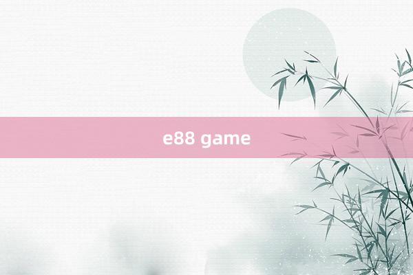 e88 game