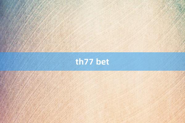 th77 bet